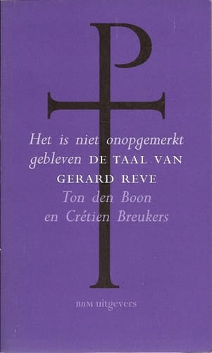 Het is niet onopgemerkt gebleven: de taal van Gerard Reve