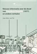 Nieuwe informatie over de dood van President Oswaldo (1977) en andere verhalen