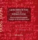 Geschiedenis van de wiskunde vanaf de wetenschappelijke revolutie tot de twintigste eeuw ; [1600 - 1899]