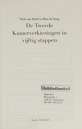 De Tweede Kamerverkiezingen in vijftig stappen