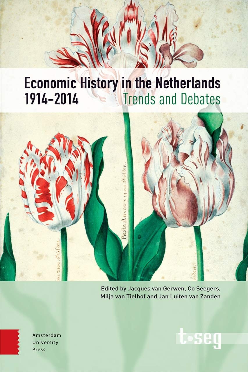 Economic History in the Netherlands, 1914-2014 Trends and Debates