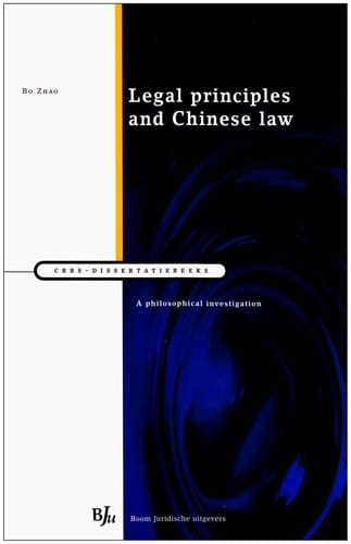 Legal Principles and Chinese Law A Philosophical Investigation