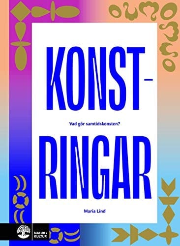 Konstringar vad gör samtidskonsten?