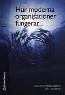 Hur moderna organisationer fungerar