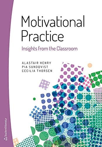 Motivational Practice Insights from the Classroom
