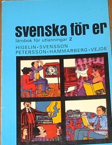 Svenska för er lärobok för utlänningar