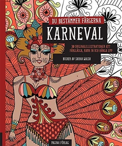 Karneval 30 originalillustrationer att färglägga, rama in och hänga upp