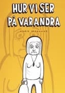 Hur vi ser på varandra