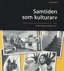 Samtiden som kulturarv svenska museers samtidsdokumentation, 1975-2000