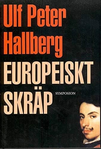 Europeiskt skräp sexton sätt att minnas en pappa