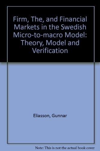 The Firm and Financial Markets in the Swedish Micro-To-Macro Model: Theory, Model, and Verification