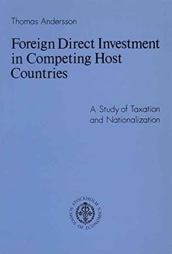 Foreign Direct Investment in Competing Host Countries: A Study of Taxation and Nationalization