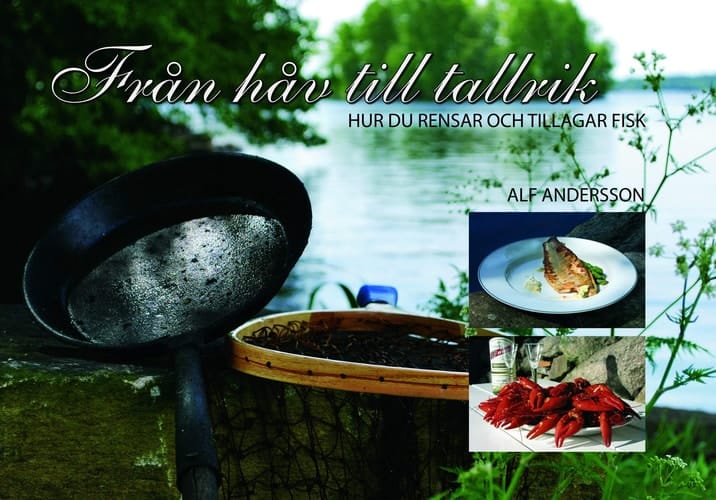 Från håv till tallrik hur du rensar och tillagar fisk