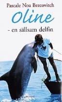 Oline - en sällsam delfin