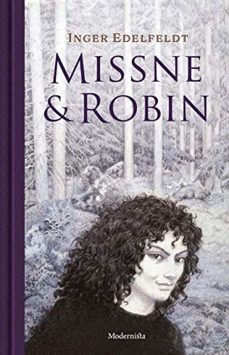 Missne & Robin en berättelse om skogen