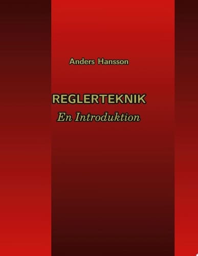 Reglerteknik En Introduktion