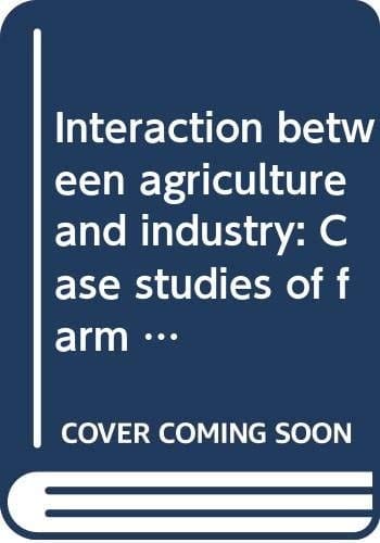 Interaction between agriculture and industry: Case studies of farm mechanisation and industrialisation in Sweden and the United States 1830-1930 ... vid Göteborgs universitet ; 34)