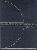 Bra Böckers världshistoria Band 14. Tre världar, 1945-1965