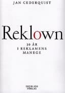 Reklown 30 år i reklamens manege