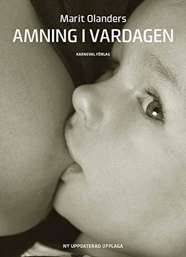 Amning i vardagen (ny uppdaterad upplaga).
