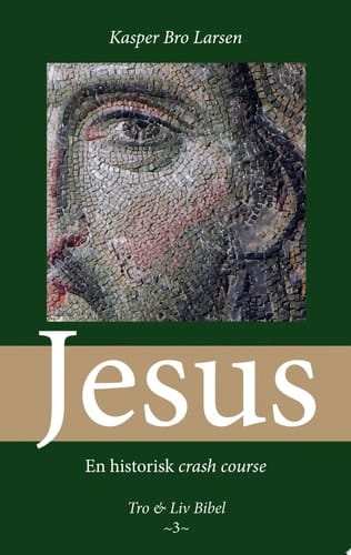 Jesus En historisk crash course