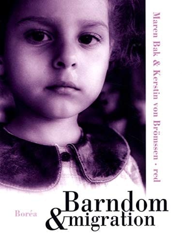 Barndom & migration