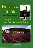 Eteriska oljor och deras medicinska användning