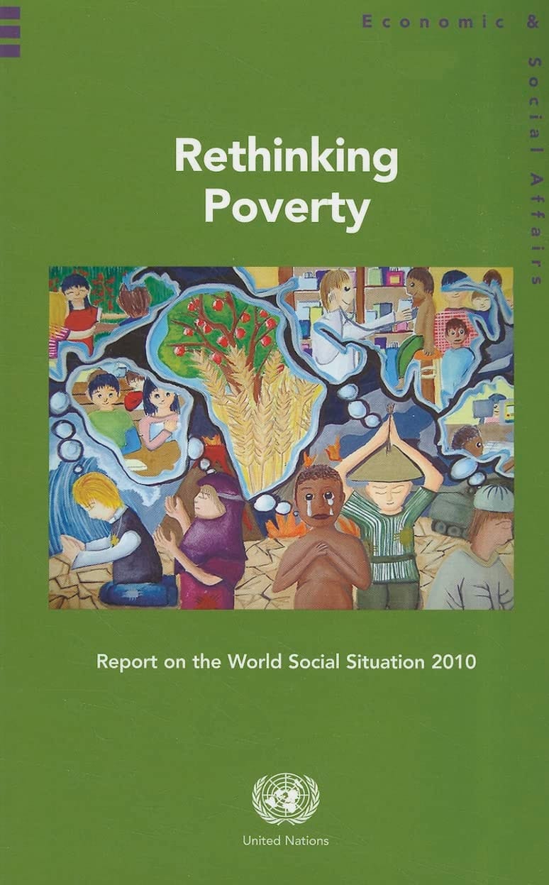 Rethinking Poverty Report on the World Social Situation 2010
