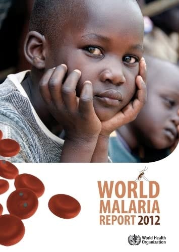 World Malaria Report 2012