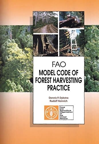 Fao Model Code of Forest Harvesting Practice