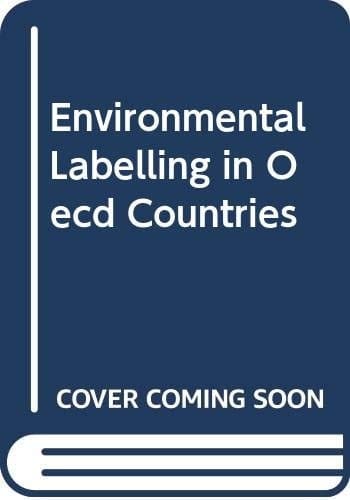 Environmental Labelling in Oecd Countries