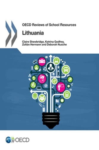 OECD Reviews of School Resources: Lithuania 2016