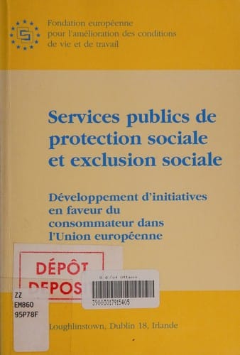 Services publics de protection sociale et exclusion sociale développement d'initiatives en faveur du consommateur dans l'Union européenne
