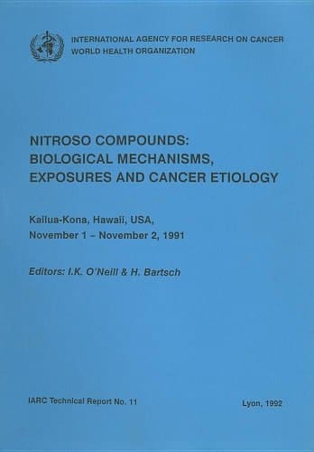 Nitroso Compounds Biological Mechanisms, Exposures and Cancer Etiology