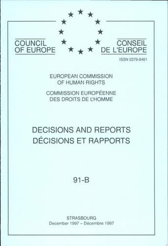 Décisions et rapports 91 B Commission européenne des Droits de l'homme (décembre 1997)