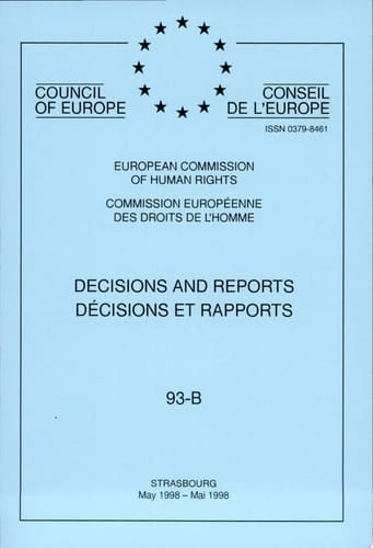 Decisions et rapports 93 B Commission européenne des Droits de l'Homme (Mai 1998)