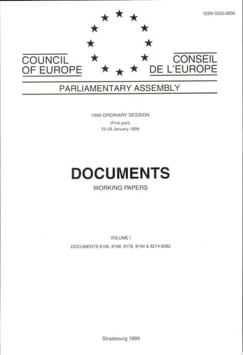 Parliamentary Assembly Documents 1999 Session (First part, January 1999) Volume I