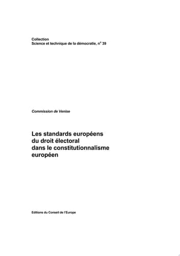 European Standards of Electoral Law in Contemporary Constitutionalism