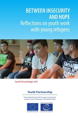 Between insecurity and hope Reflections on youth work with young refugees