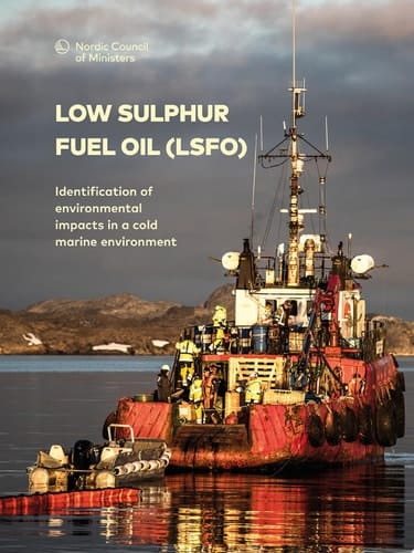 Low Sulphur Fuel Oil (LSFO) Identification of environmental impacts in a cold marine environment