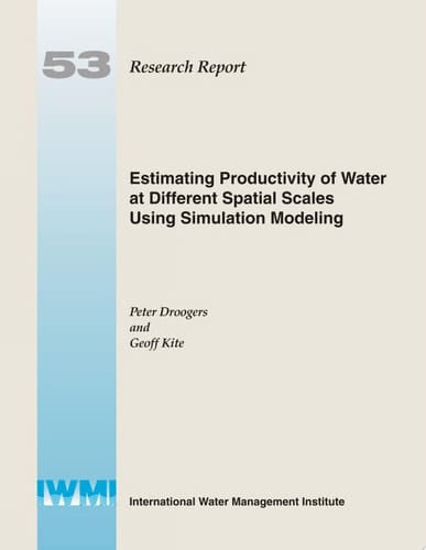 Estimating Productivity of Water at Different Spatial Scales Using Simulation Modeling