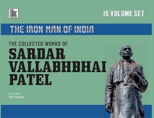 The Collected Works of Sardar Vallabhbhai Patel