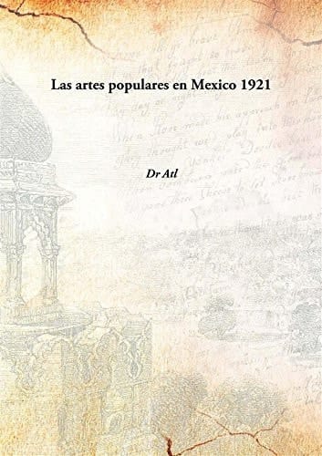 Las artes populares en Mexico