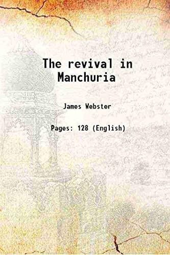 The revival in Manchuria 1910