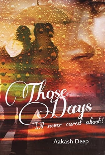 Those Days -I Never Cared About!