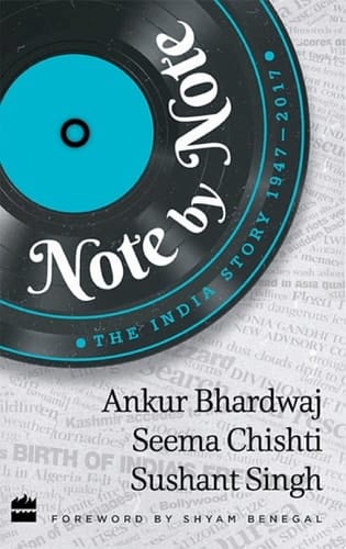Note by Note The India Story 1947-2017