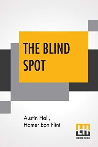 The Blind Spot With An Introduction By Forrest J Ackerman