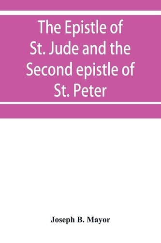 The Epistle of St. Jude and the Second Epistle of St. Peter