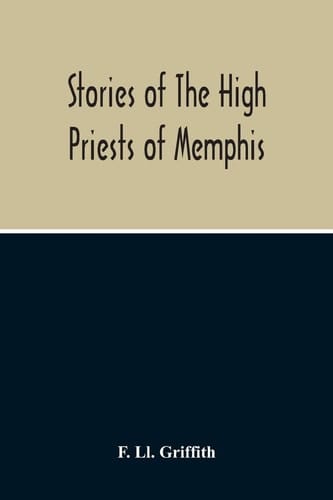 Stories Of The High Priests Of Memphis The Dethon Of Herodotus And The Demotic Tales Of Khamuas