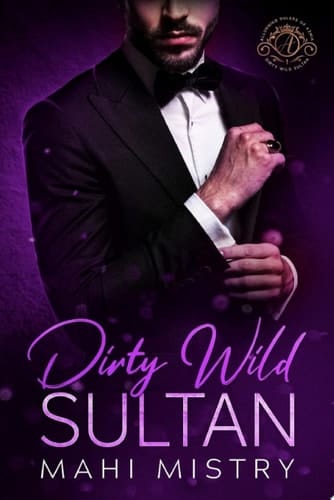 Dirty Wild Sultan A Steamy Marriage of Convenience Royal Romance